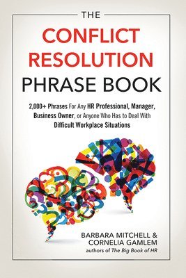 The Conflict Resolution Phrase Book 1