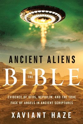 Ancient Aliens in the Bible 1