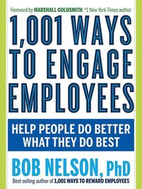 bokomslag 1,001 Ways to Engage Employees