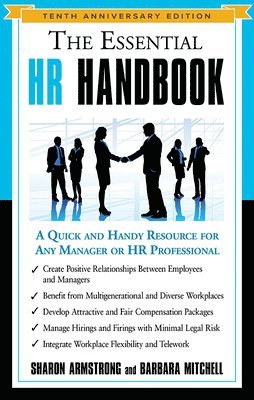 Sharon Armstrong, Barbara Mitchell - Essential HR Handbook, 10th Anniversary Edition, Häftad