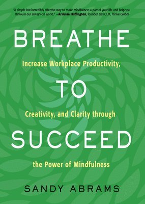 bokomslag Breathe To Succeed