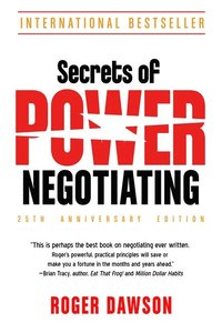 bokomslag Secrets of Power Negotiating, 25th Anniversary Edition