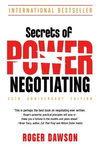 bokomslag Secrets of Power Negotiating - 25th Anniversary Edition