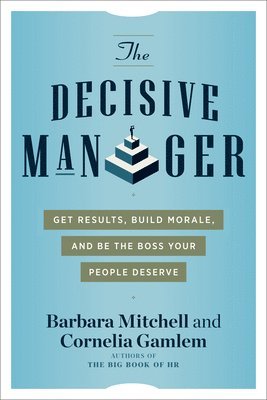 bokomslag The Decisive Manager