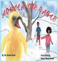 Yaa Asabea Boafo, Francois Wilson - Aquila The Eagle, Inbunden