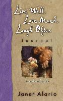 Live Well, Love Much, Laugh Often-Journal 1