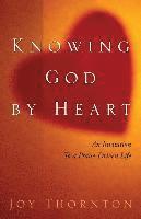 Knowing God by Heart 1