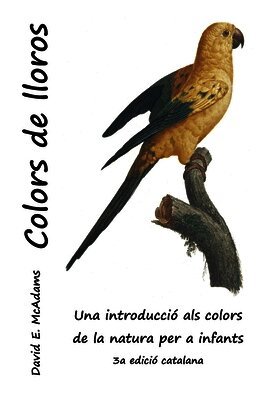 Colors de lloros: Una introducció als colors de la natura per a infants