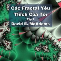 David E McAdams - Các Fractal Yêu Thích Của Tôi, Häftad