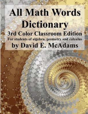 David E McAdams, David E. McAdams, E McAdams, David - All Math Words Dictionary, Häftad