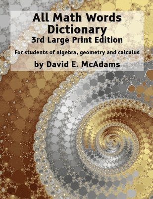 David E McAdams, David E. McAdams, E McAdams, David - All Math Words Dictionary, Häftad