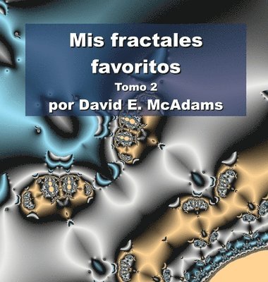 Mis fractales favoritos 1