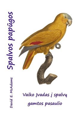 bokomslag Spalvos pap&#363;gos