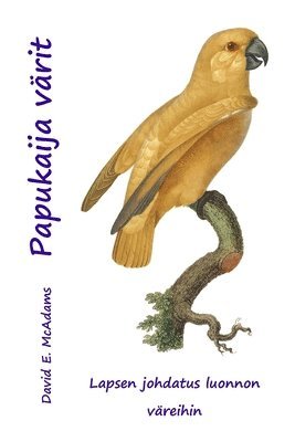 bokomslag Papukaija värit