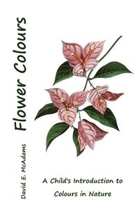 bokomslag Flower Colours