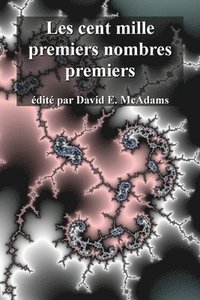 bokomslag Les cent mille premiers nombres premiers