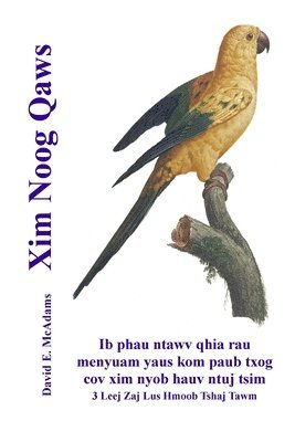 bokomslag Xim Noog Qaws: Ib phau ntawv qhia rau menyuam yaus kom paub txog cov xim nyob hauv ntuj tsim