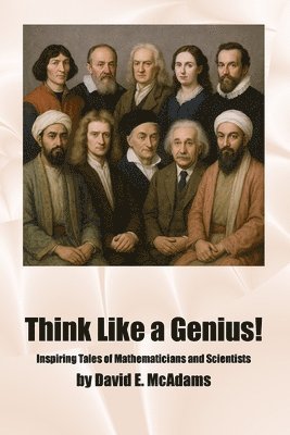 bokomslag Think Like a Genius!