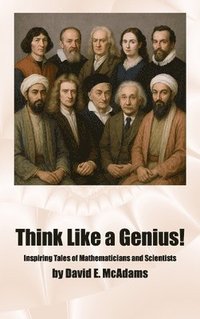 bokomslag Think Like a Genius!