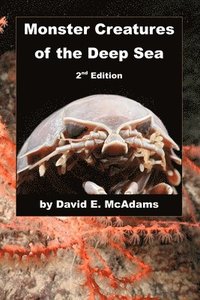 bokomslag Monster Creatures of the Deep Sea