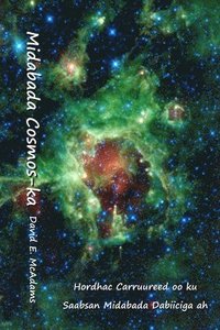 bokomslag Midabada Cosmos-ka: Midabada Dabeecadda