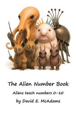 David E McAdams, David E. McAdams, David E, McAdams - Alien Number Book, Inbunden