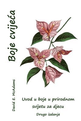 David E McAdams - Boje cvijeca, Häftad