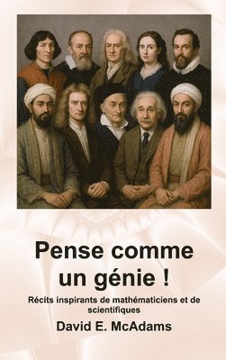 Pense comme un génie !