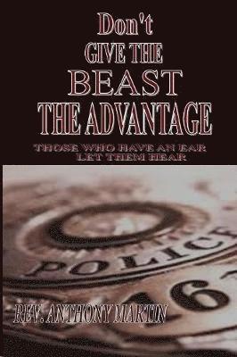 Don't Give the Beast the Advantage 1