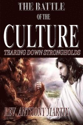 The Battle of the Culture: Tearing Down StrongHolds 1