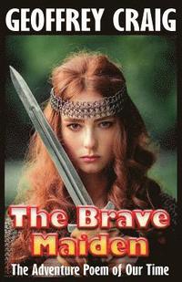 bokomslag The Brave Maiden