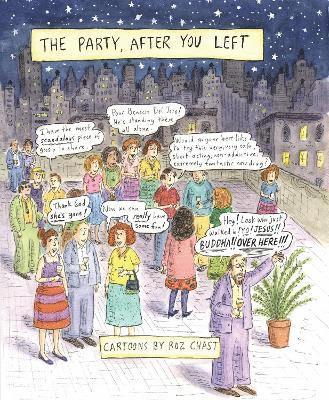 Roz Chast - Party, After You Left, Inbunden