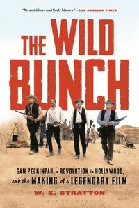 bokomslag The Wild Bunch