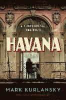 bokomslag Havana - a subtropical delirium