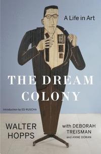 bokomslag The Dream Colony