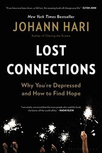 bokomslag Lost Connections: Why You're Depressed and How to Find Hope