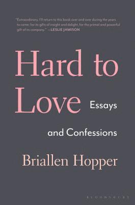 Briallen Hopper - Hard to Love, Inbunden