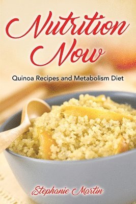Stephanie Martin, Ross Irene - Nutrition Now, Häftad