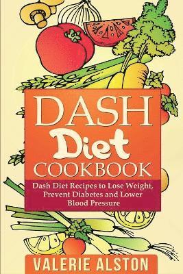bokomslag Dash Diet Cookbook