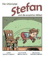 bokomslag Der Schlampige Stefan Und Die Emporten Mobel: Skurril - Lustige Kinderreime