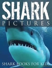 bokomslag Shark Pictures (Shark Books for Kids)