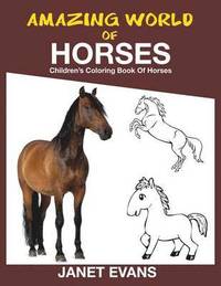 bokomslag Amazing World of Horses