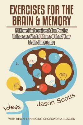 Jason Scotts - Exercises for the Brain and Memory, Häftad