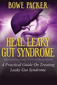 bokomslag Heal Leaky Gut Syndrome