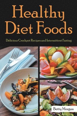 Healthy Diet Foods 1