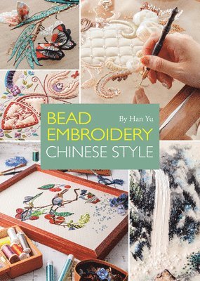 bokomslag Bead Embroidery: Chinese Style