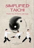 Editorial Team - Simplified Taichi: Master the 24 Forms with Ease, Häftad