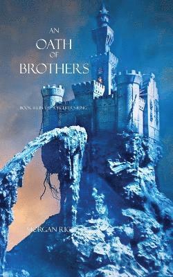 bokomslag An Oath of Brothers (Book #14 in the Sorcerer's Ring)