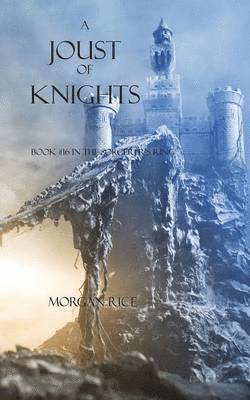 bokomslag A Joust of Knights (Book #16 in the Sorcerer's Ring)