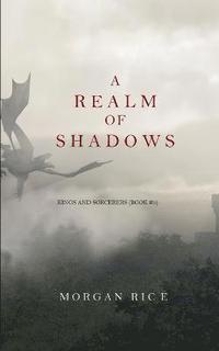 bokomslag A Realm of Shadows (Kings and Sorcerers--Book 5)